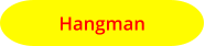 Hangman