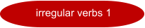 irregular verbs 1