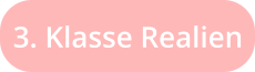 3. Klasse Realien