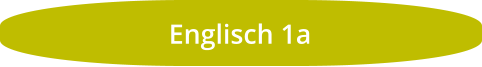Englisch 1a