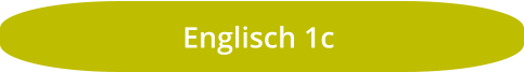 Englisch 1c