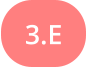 3.E