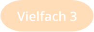 Vielfach 3