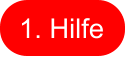 1. Hilfe