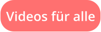Videos für alle
